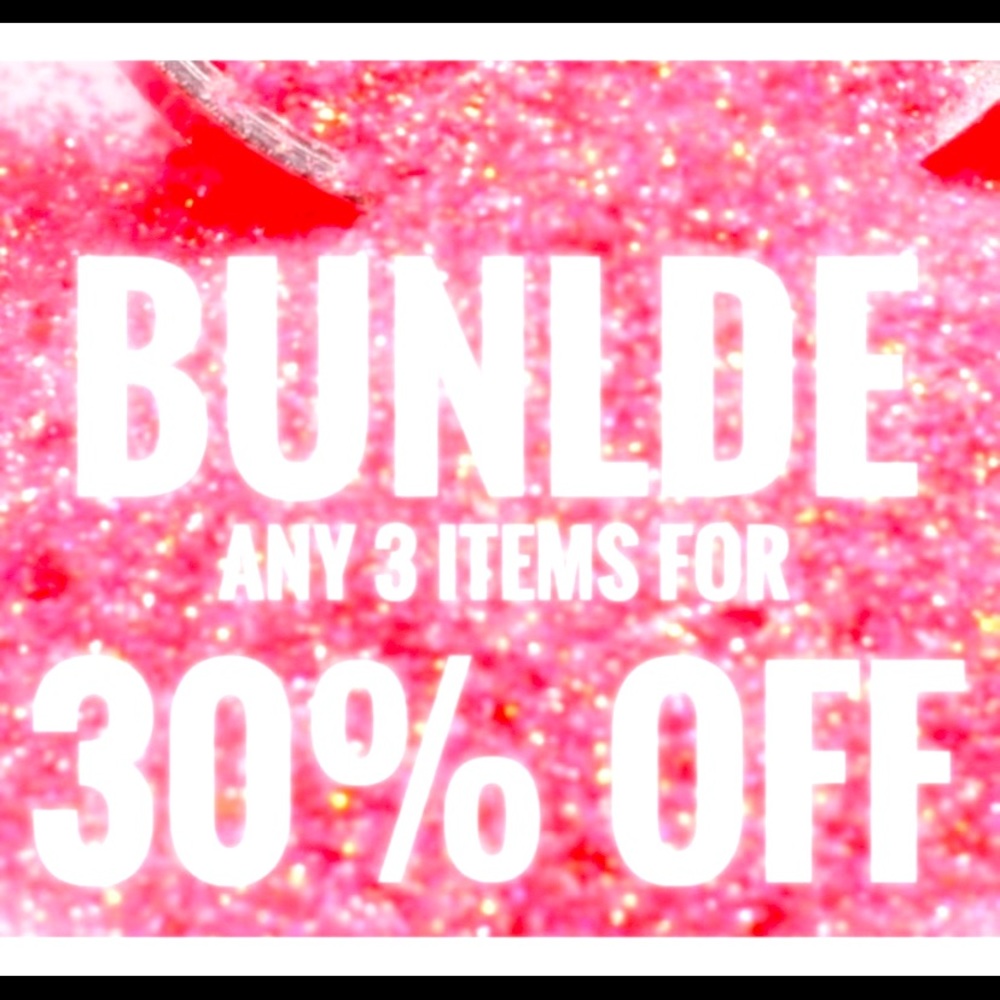 BUNDLE any 3 items for 30% OFF